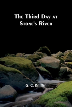 Paperback The Third Day at Stone's River Book