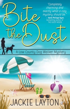 Bite the Dust (A Low Country Dog Walker)
