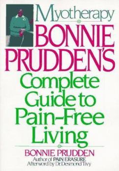 Paperback Myotherapy: Bonnie Prudden's Guide Book