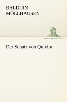 Paperback Der Schatz Von Quivira [German] Book