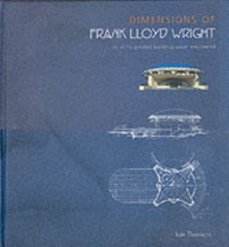 Hardcover DIMENSIONS OF FRANK LLOYD WRIGHT Book