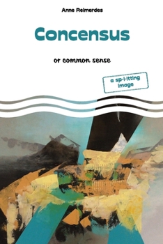 Paperback Consensus or common sense Book