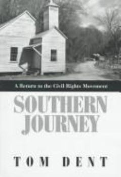 Hardcover Southern Journey: A Return to the Civil Rights Movement Book