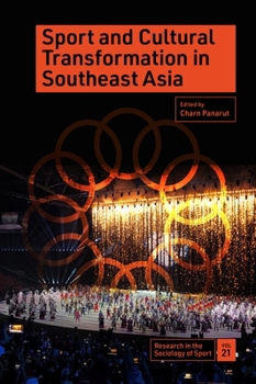 Hardcover Sport and Cultural Transformation in Southeast Asia Book