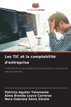 Paperback Les TIC et la comptabilité d'entreprise [French] Book