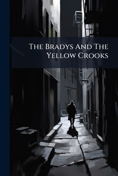 Paperback The Bradys And The Yellow Crooks Book