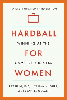 Paperback Hardball for Women: Winning at the Game of Business Book