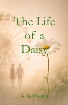 Paperback The Life of a Daisy Book