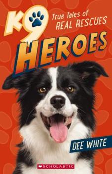 Paperback K9 Heroes True Tales of Real Rescues Book