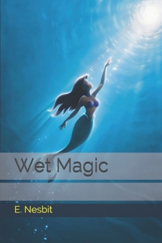 Wet Magic