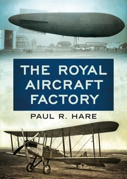 Hardcover The Royal Aircraft Factory Book