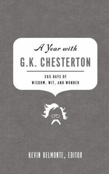 Paperback A Year with G.K. Chesterton: 365 Days of Wisdom, Wit, and Wonder Book