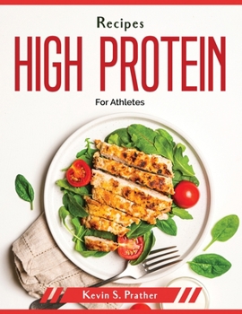 Paperback Recipes high protein: For Athletes Book