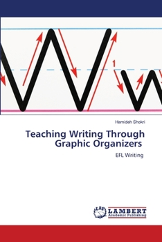 Paperback Teaching Writing Through Graphic Organizers Book
