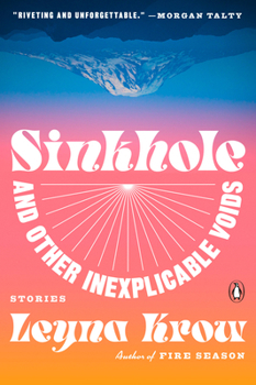 Paperback Sinkhole, and Other Inexplicable Voids: Stories Book