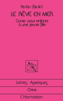 Paperback Le rêve en mer: Contes pour enfants à une jeune fille [French] Book
