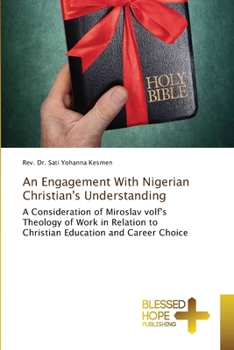 Paperback An Engagement With Nigerian Christian's Understanding Book
