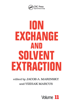 Paperback Ion Exchange and Solvent Extraction: A Series of Advances, Volume 11 Book