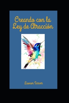 Paperback Creando con la Ley de Atraccion [Spanish] Book