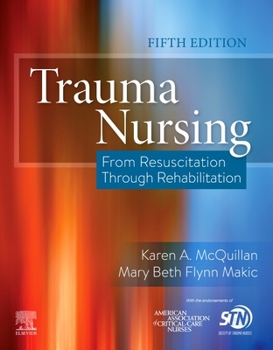 Paperback Trauma Nursing: From Resuscitation Through Rehabilitation Book