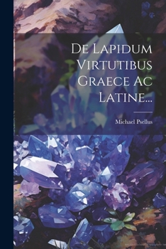 Paperback De Lapidum Virtutibus Graece Ac Latine... [Latin] Book