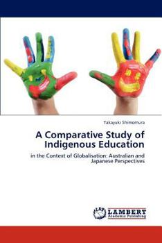 Paperback A Comparative Study of Indigenous Education Book