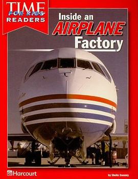 Paperback Harcourt School Publishers Reflections: Time for Kids Reader Reflections 07 Grade 2 Airplane Factory Book