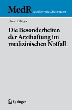 Paperback Die Besonderheiten Der Arzthaftung Im Medizinischen Notfall [German] Book