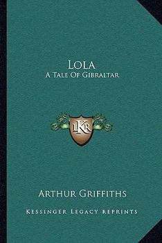 Paperback Lola: A Tale Of Gibraltar Book