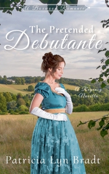 The Pretended Debutante (Boxwood Regency Romance) - Book #3 of the Boxwood Regency Romance