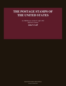 The Postage Stamps of the United States (Frontier Model Bibliophile)