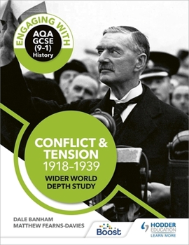 Paperback Engaging with Aqa GCSE (9-1) History: Conflict and Tension, 1918-1939 Wider World Depth Study Book