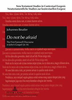 Hardcover Do not be afraid; The First Farewell Discourse in John's Gospel (Jn 14) Book