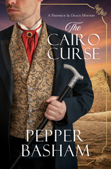 The Cairo Curse - Book #2 of the Fredrick & Grace Mystery