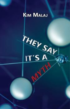 Paperback They Say It's a Myth Book
