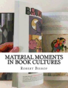 Paperback Material Moments in Book Cultures Book