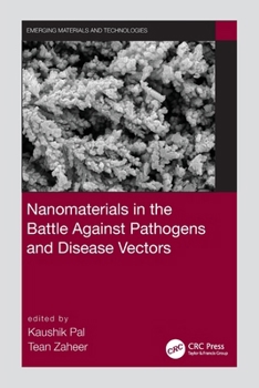 Paperback Nanomaterials in the Battle Against Pathogens and Disease Vectors Book