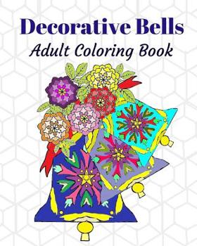 Paperback Decorative Bells: Adult Coloring Book