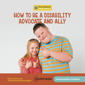 Library Binding How to Be a Disability Advocate and Ally Book