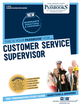 Paperback Customer Service Supervisor (C-4778): Passbooks Study Guide Volume 4778 Book