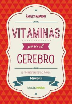 Paperback Vitaminas Para El Cerebro. Memoria [Spanish] Book