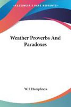 Paperback Weather Proverbs And Paradoxes Book