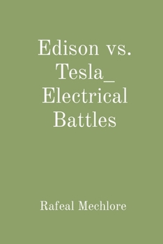 Paperback Edison vs. Tesla_ Electrical Battles Book