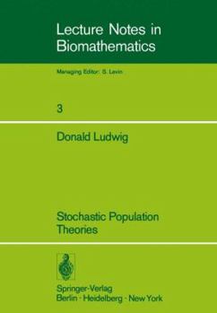 Paperback Stochastic Population Theories Book