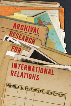 Hardcover Archival Research for International Relations Book