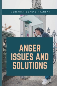 Paperback Anger Issues and Solutions Book