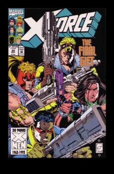 X-Force: Assault on Graymalkin - Book #31 of the New Warriors (1990)