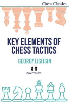 Paperback Key Elements of Chess Tactics Book