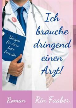 Paperback Ich brauche dringend einen Arzt [German] Book