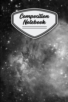 Paperback Composition Notebook: Black and White Outer Space 6"X 9" - 120 Pages Book